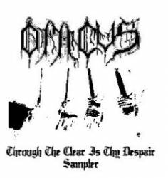 Opacus : Through the Clear Is Thy Despair Sampler
